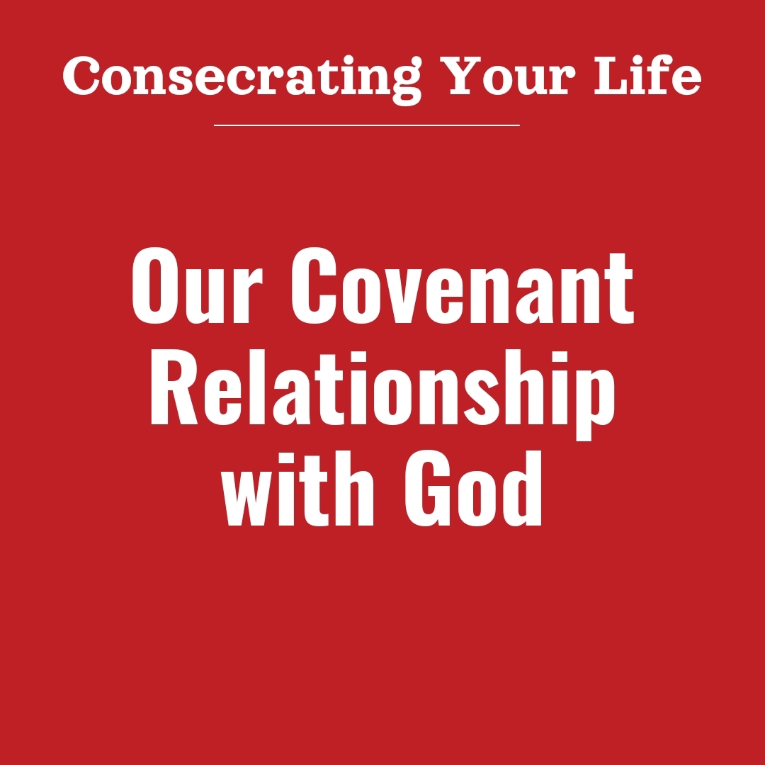 Read more about the article Our Covenant Relationship with God