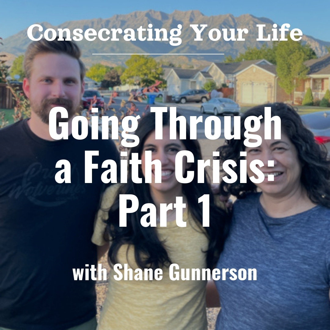Read more about the article Going Through a Faith Crisis: Part 1