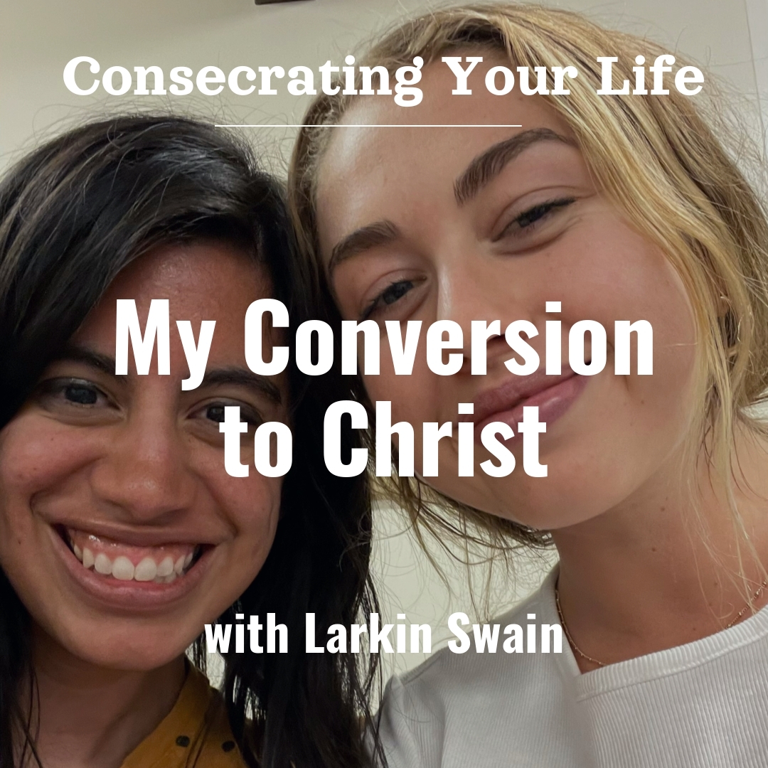 Read more about the article My Conversion to Christ