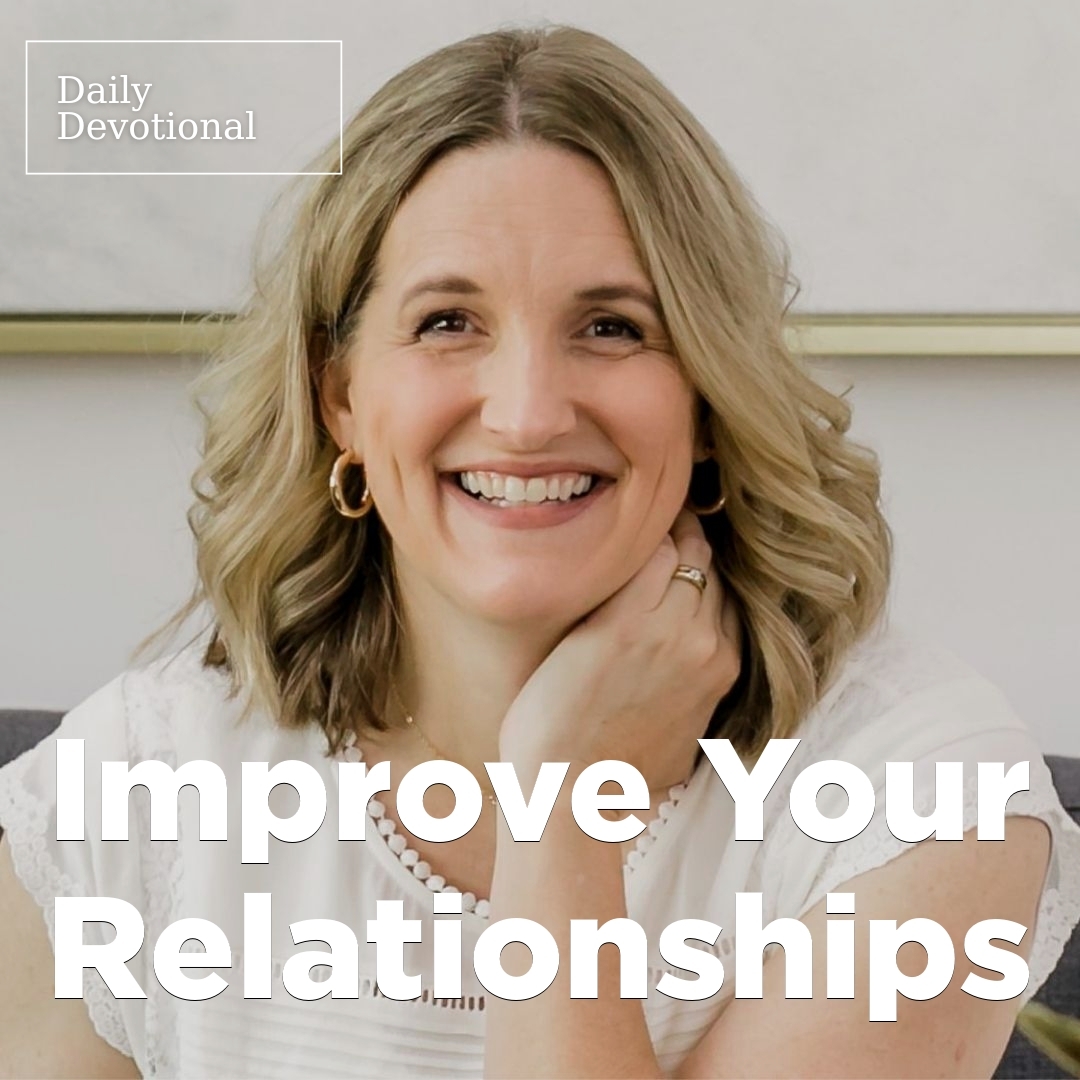 Read more about the article Improve Your Relationships