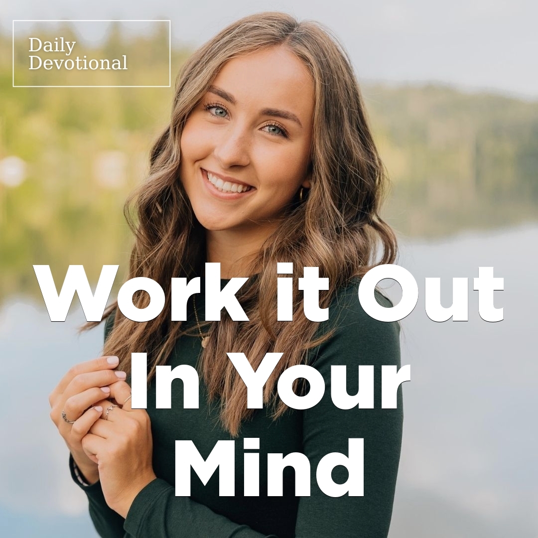 Read more about the article Work it Out In Your Mind