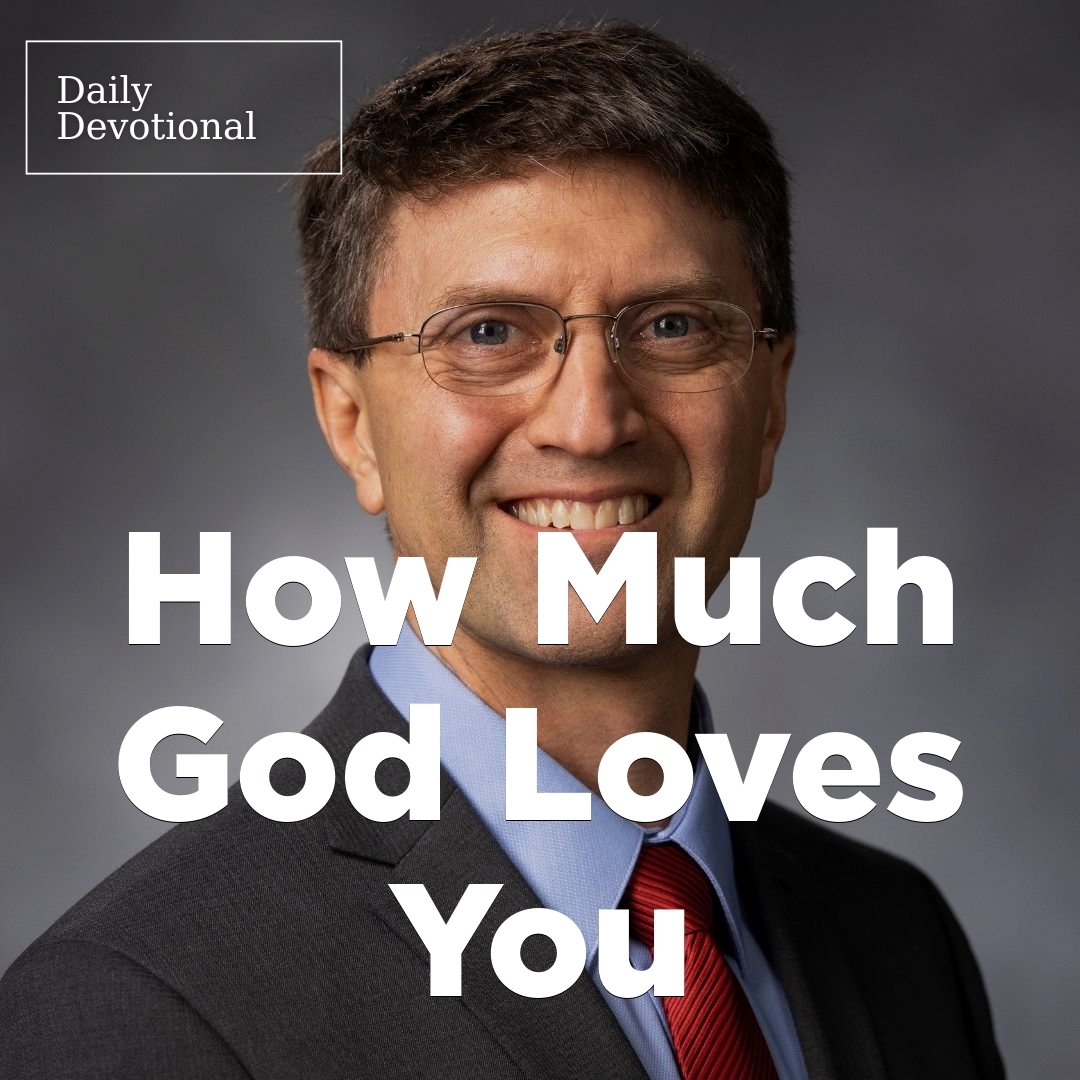 Read more about the article How Much God Loves You