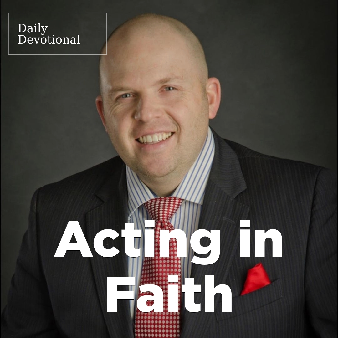 Read more about the article Acting in Faith