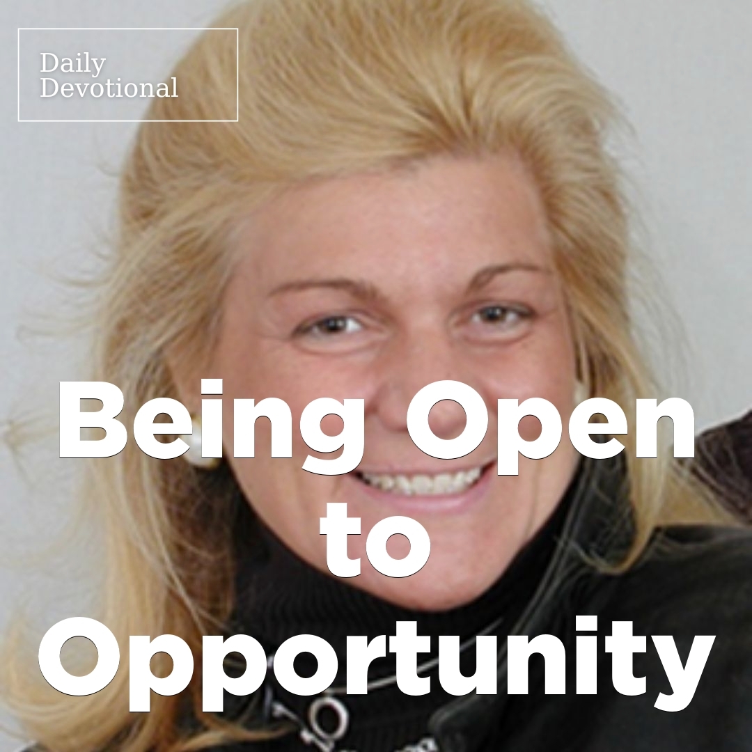 Read more about the article Being Open to Opportunity