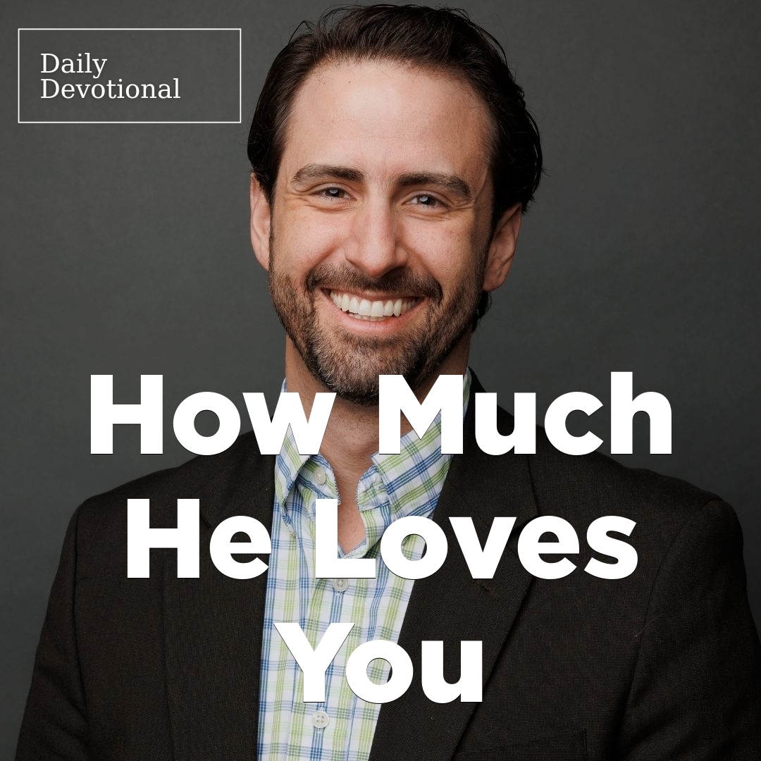 Read more about the article How Much He Loves You