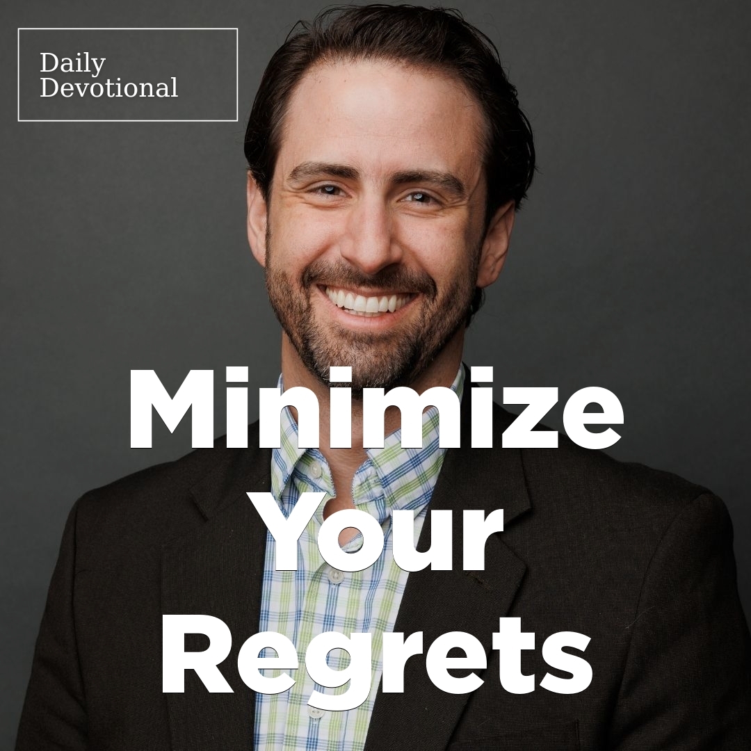 Read more about the article Minimize Your Regrets