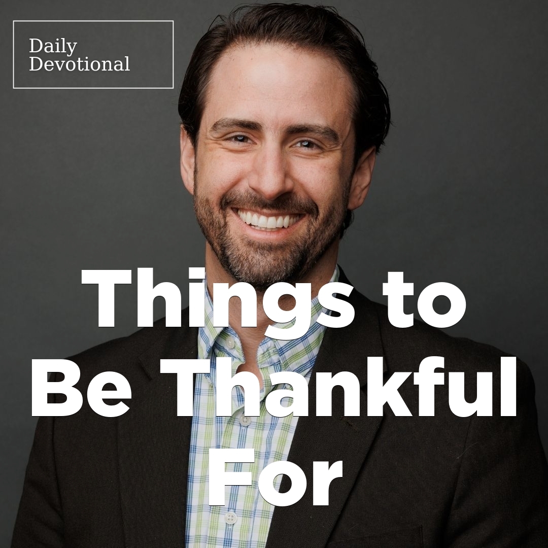 Read more about the article Things to Be Thankful For