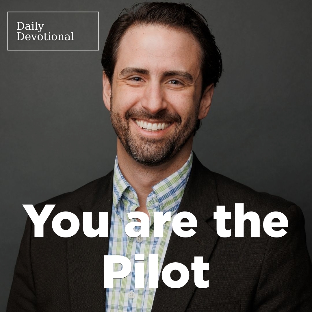Read more about the article You are the Pilot