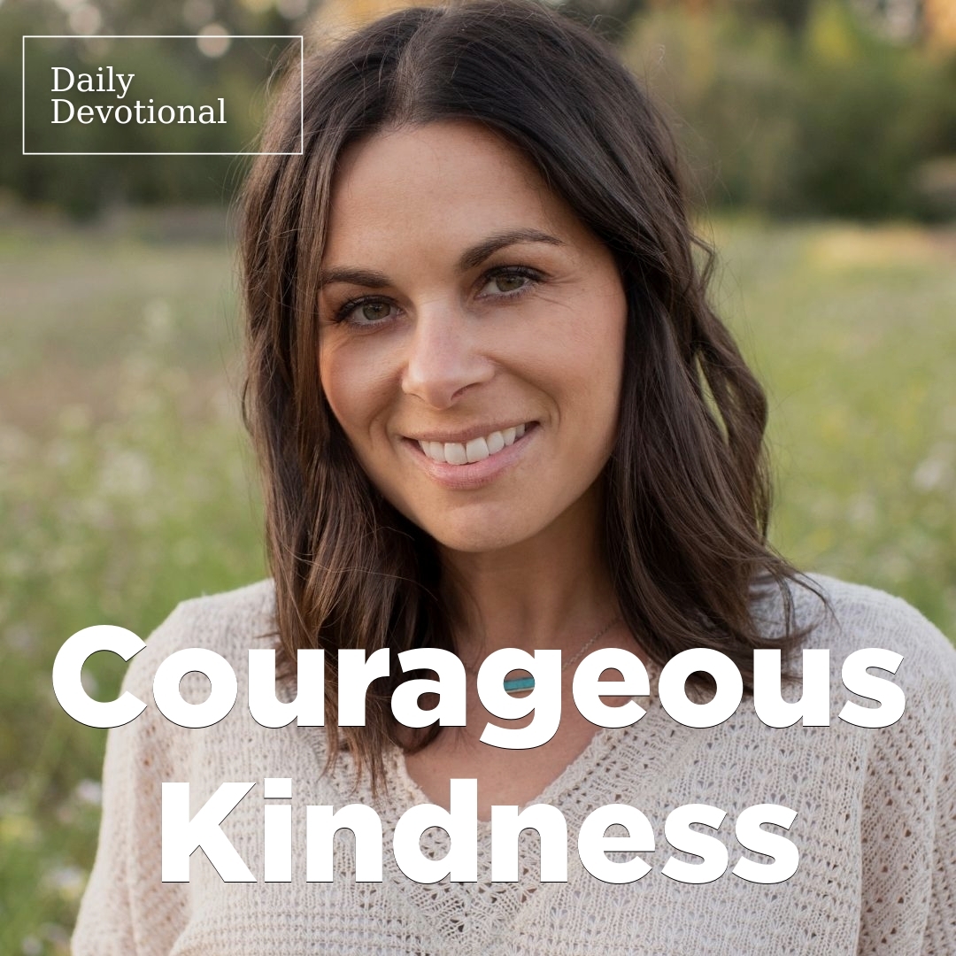 Read more about the article Courageous Kindness