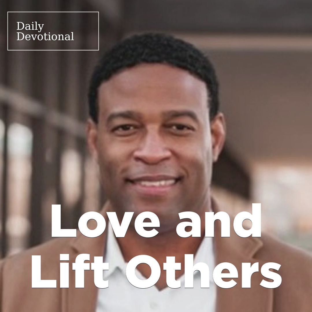 Read more about the article Love and Lift Others