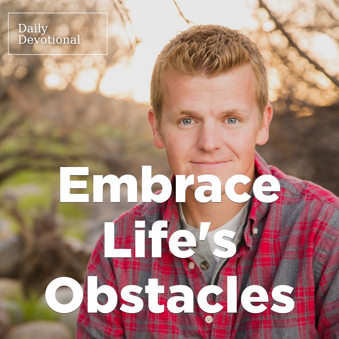 Read more about the article Embrace Life’s Obstacles