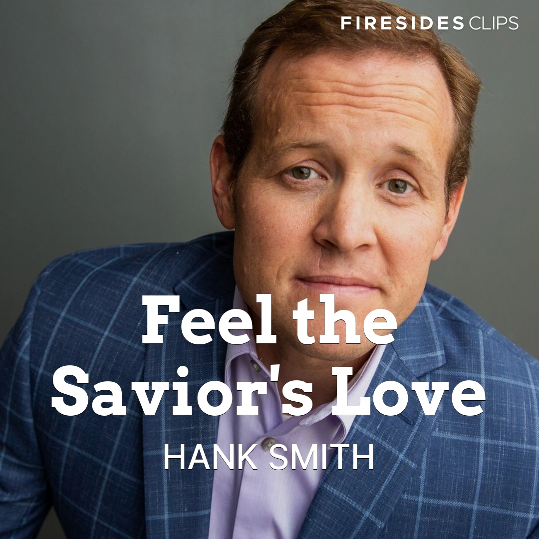 Read more about the article Feel the Savior’s Love