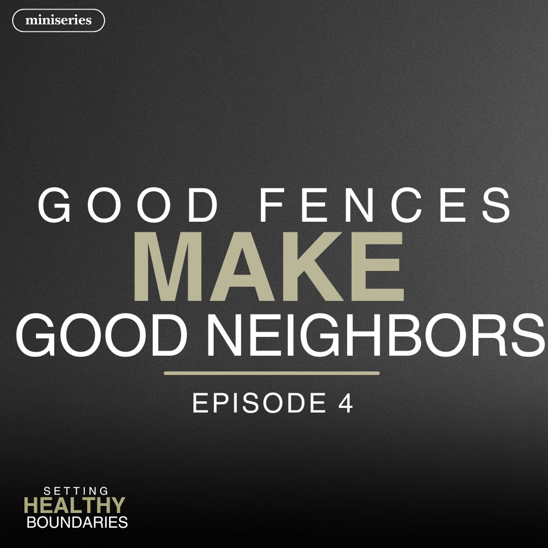 Read more about the article Good Fences Make Good Neighbors