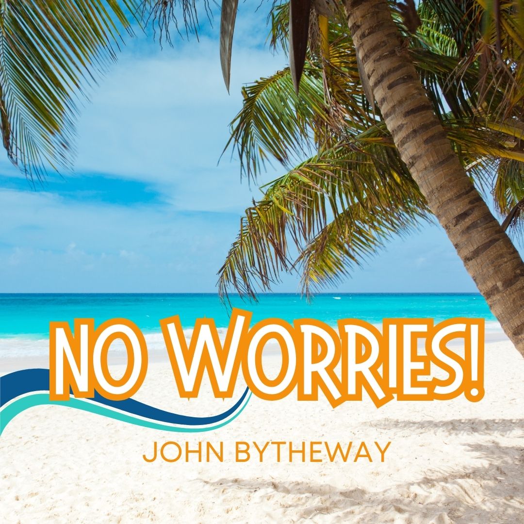 Read more about the article No Worries!