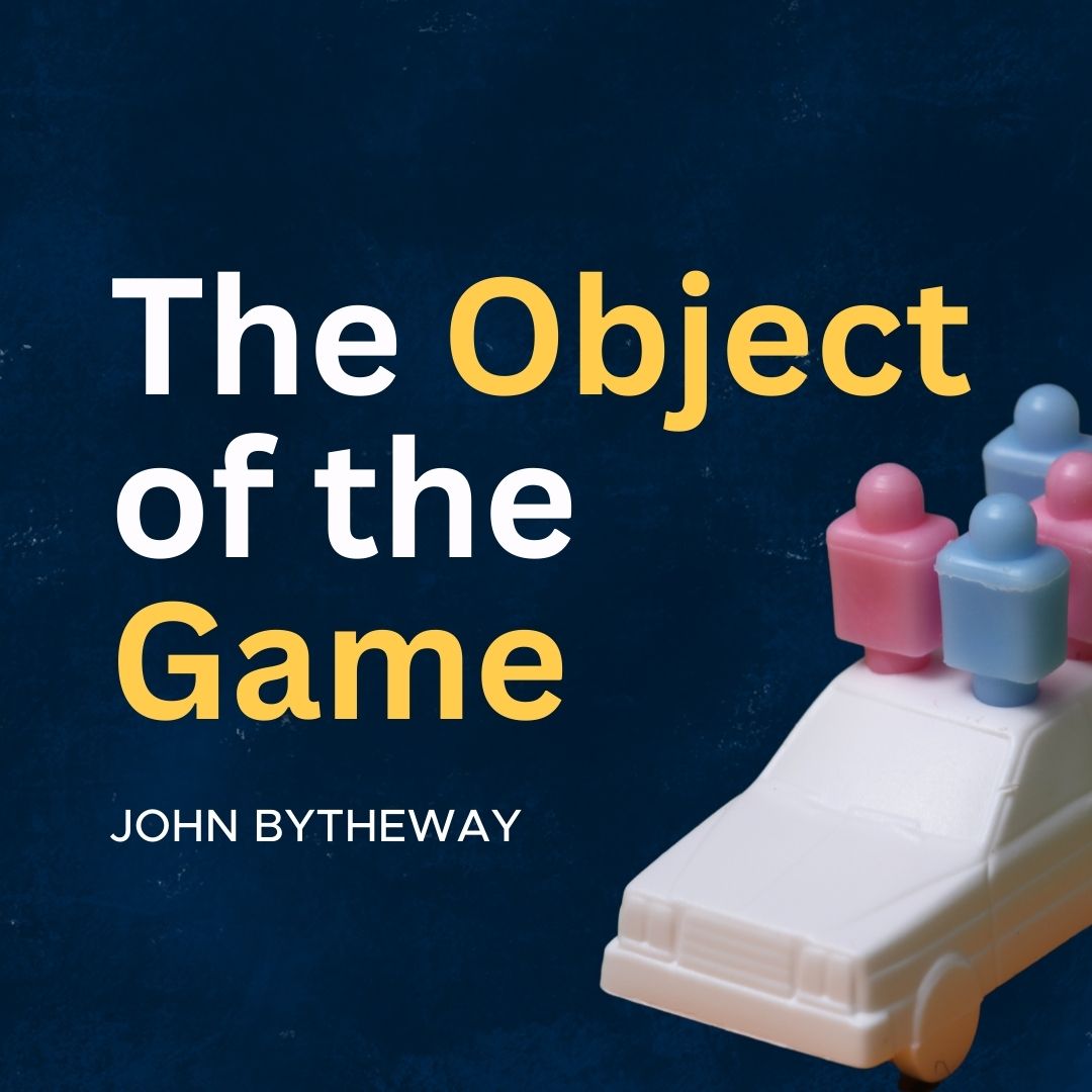 Read more about the article The Object of the Game