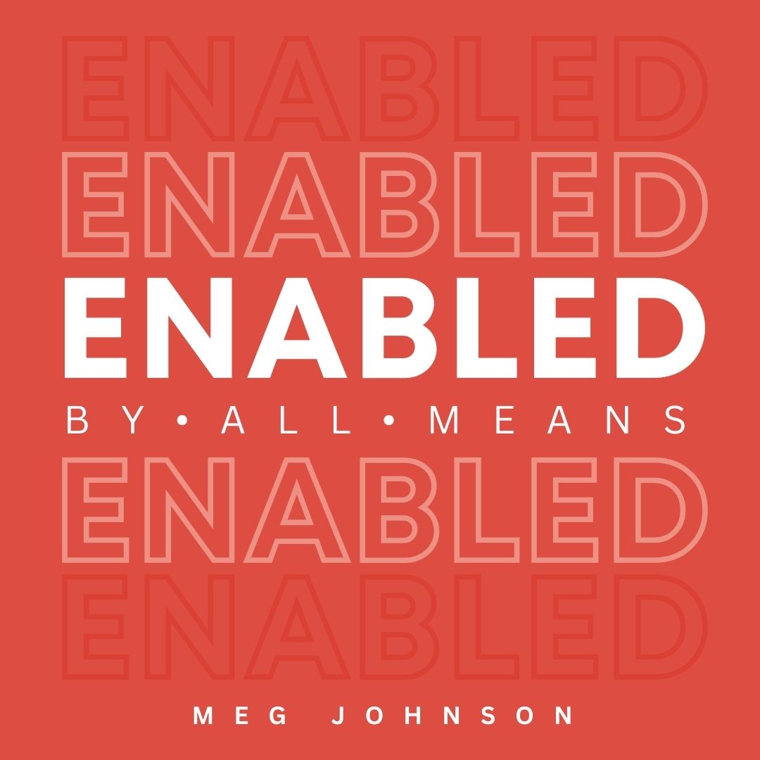 Read more about the article Enabled By All Means
